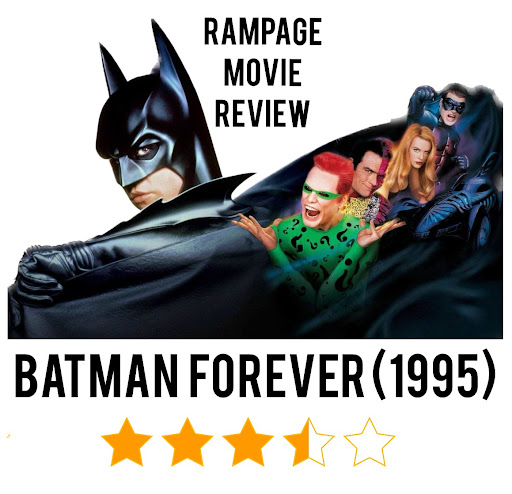 Rampage Movie Review: Batman Forever (1995)